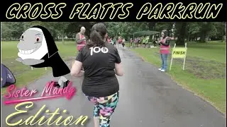 Cross Flatts Parkrun - 500th Event - How's Sister Mandy Getting On Episode 2