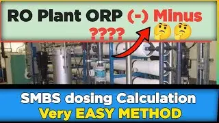 ORP range in RO Plant | what is ORP | SMBS dosing Calculation 