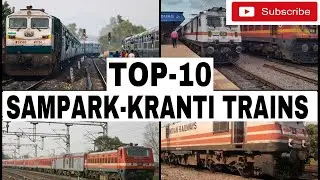TOP- 10 SAMPARK KRANTI Trains in India