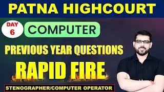 DAY-6 | PATNA HIGHCOURT | COMPUTER SPECIAL |  STENOGRAPHER/COMPUTER OPERATOR | BY DHEERENDRA SIR
