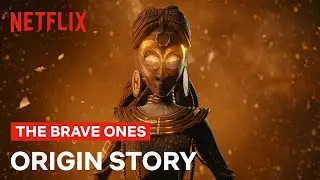 The Origin Story of the Brave Ones | The Brave Ones | Netflix