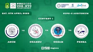 #NBQ2025 UDS-NYC Championship || Contest 1 - AGCM v GHAMSU v GESAM v PENSA