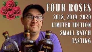 Four Roses 2018, 2019, 2020 Limited Edition Small Batch Tasting
