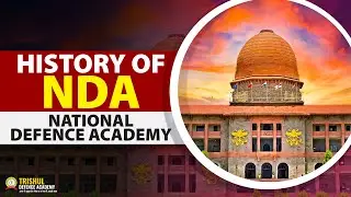 What is NDA  | History Of NDA | History of National Defence Academy Khadakwasla | NDA History