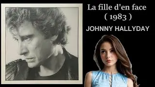 Johnny Hallyday et la fille d'en face en 1983