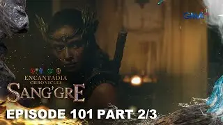 Sang'gre: Terra tries to save Mitena&rsquo;s captive! (Episode 101 - Part 2/3) | Encantadia Chronicles