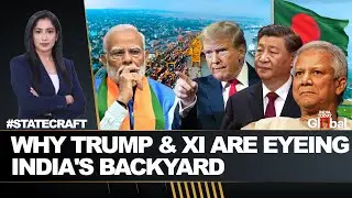 U.S. & China Turning Chittagong Port Into India&rsquo;s Strategic Nightmare? | Statecraft Ep 208
