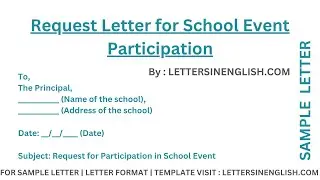 Request Letter for School Event Participation - Sample Letter for Participation in School Event