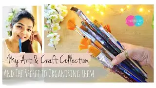 MY ART AND CRAFT COLLECTION 2020 | How to Organize Art and Craft Supplies | diywithkanchan