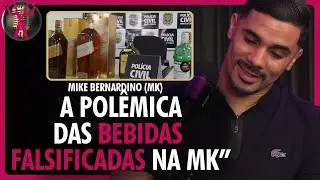 MIKE BERNARDINO (MK) explica a POL&Ecirc;MICA da venda de bebidas falsificadas na MK