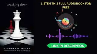 Breaking Dawn by Stephenie Meyer [Full Audiobook Free]