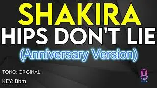 Shakira - Hips Don't Lie (Anniversary Version) - Karaoke Instrumental