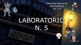 Riassunto di (ode a) Fullmetal Alchemist - Brotherhood Ep 07-09