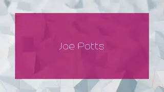 Joe Potts - appearance