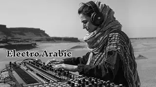 Electro Arabic Fusion House Music
