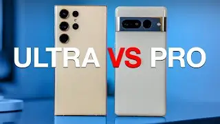 Samsung Galaxy S23 Ultra против Google Pixel 7 Pro — сэкономьте свои деньги?