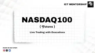 💥 LIVE NQ Futures Trading | ICT Concepts | Missed Sell SMT & Managed Risk (-$235 Loss Day)