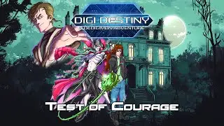 Digi-Destiny: One-Shot - Test of Courage