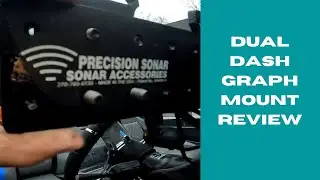Precision sonar dual  graph dash mount review