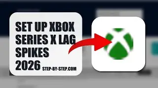 How To Set Up Xbox Series X Lag Spikes 2026 (STEP BY STEP)