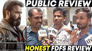 Empuraan Public Review | Mohanlal | Empuraan Review