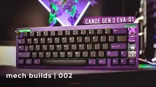 Распаковка и сборка Canoe Gen 2 EVA-01 | GMK First Love + EVA Frankenswitches: звуки печати