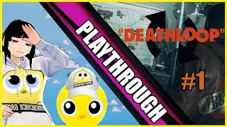 DeathLoop | Full Playthrough #1 | PS5 | Groundhog Day