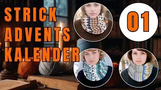 Tag 1 - Der Strick Adventskalender - Mehrfarbige Muster stricken lernen