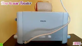 How to Use a Toaster and Clean it, Philips Pop Up Toaster| 2 Slice| Bread Toaster| Best Toaster 2024