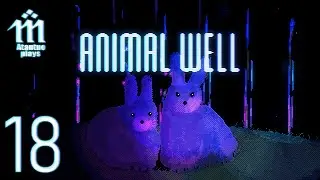 Let's Play Animal Well - 18