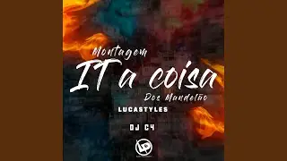 Montagem It a Coisa dos Mandel&atilde;o