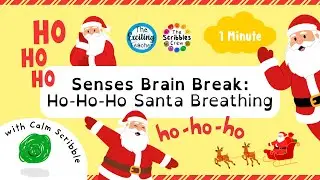 HoHoHo Дыхание Санты | Команда Calm Scribbles: Осознанность для детей | Регулирование эмоций с по...