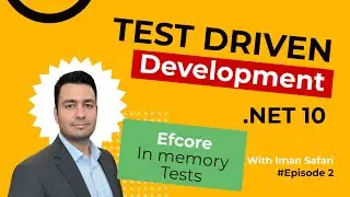 EfCore in-memory Tests in C# .NET 10| Learn Test Driven Development (TDD) with Real Project (part 2)