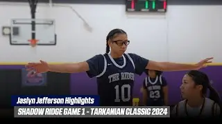 Jaslyn Jefferson Highlights | Shadow Ridge Game 1 - Tarkanian Classic | 2024