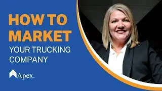 How to Market Your Trucking Company