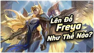 Build Đồ Freya Mới Sao Cho Hợp Lí??