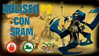 Koliseos con el Sram de Criticos - Koliseo #2 Con Sram DofusTouch