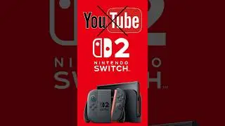 Why YouTube won&rsquo;t work on the Nintendo switch 2?