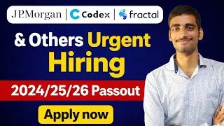 JP Morgan | Codex | Fractal Hiring 2024/25/26 Passouts 🔥 Apply Now