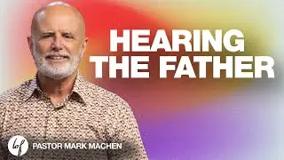 The Audible Voice of the Father | Mark Machen | Life of Faith Church