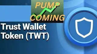 TRUST WALLET (TWT)  ANOTHER PUMP COMING??🚀🚀