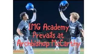 IMG Academy rallies past Archbishop McCarthy