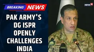 Spooked By India&rsquo;s Op Sindoor, Pakistan Army Loses Composure | DG ISPR&rsquo;s &lsquo;Mazaa Nahin, Paisa Wapis&rsquo;
