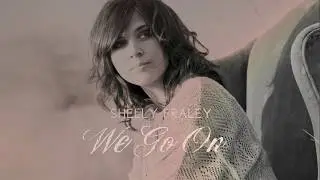 We Go On - Shelly Fraley