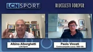 Calcio Lecco - Blucelesti Forever - Paolo Vinceti