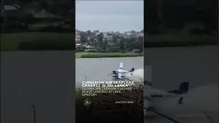 Cinnamon Air Cessna 208 Caravan crashes while landing at Lake Gregory, Sri Lanka.