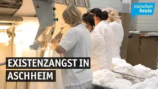 Existenzangst – Familiengeführte Wäscherei in Aschheim kämpf in Energiekrise ums Überleben
