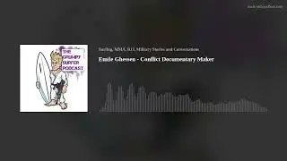 Emile Ghessen - Conflict Documentary Maker