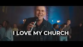 I LOVE MY CHURCH [Official music video 5K]