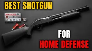 10 Home Defense Shotguns for 2025 You Shouldn&rsquo;t Ignore!